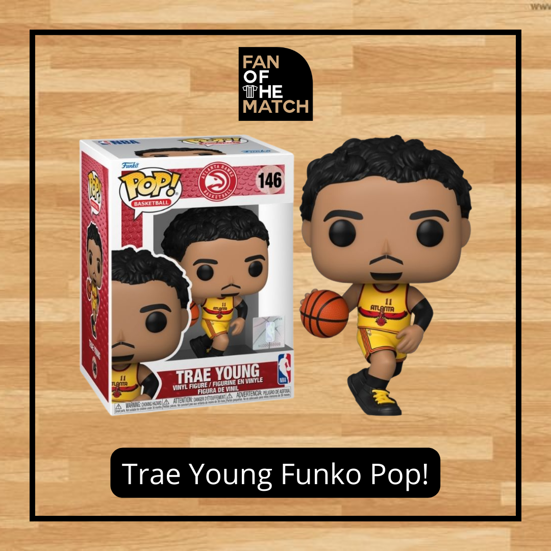 ATLANTA HAWKS TRAE YOUNG #146 CITY EDITION FUNKO POP! – FAN OF THE