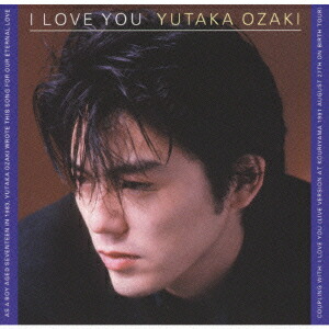 楽天ブックス: I LOVE YOU - 尾崎豊 - 4988009516196 : CD