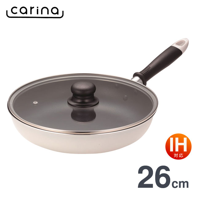 楽天市場】フライパン 26cm ガラス蓋付き carina カリーナ IH対応[ガス