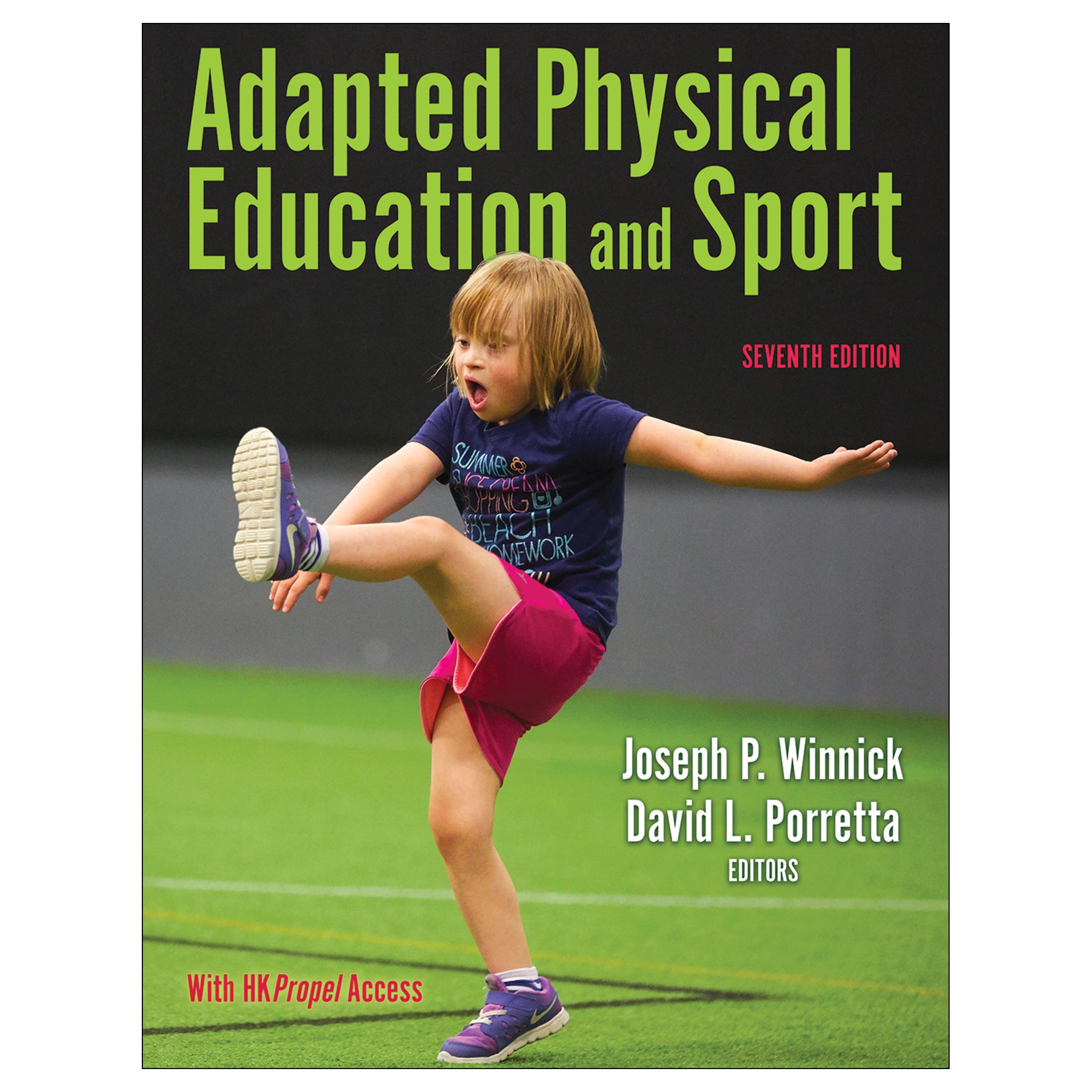 Adapted Physical Education and Sport 7th Edition With HKPropel