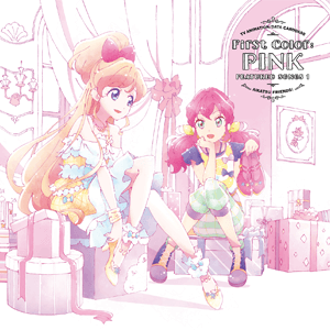 CD「First Color:PINK」｜アニメ『アイカツフレンズ！』