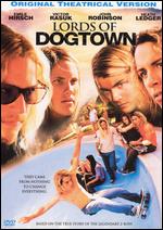 Lords of Dogtown directed by Catherine Hardwicke | Available on