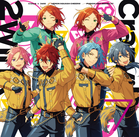 あんさんぶるスターズ！！ FUSION UNIT SERIES 07『Crazy:B × 2wink