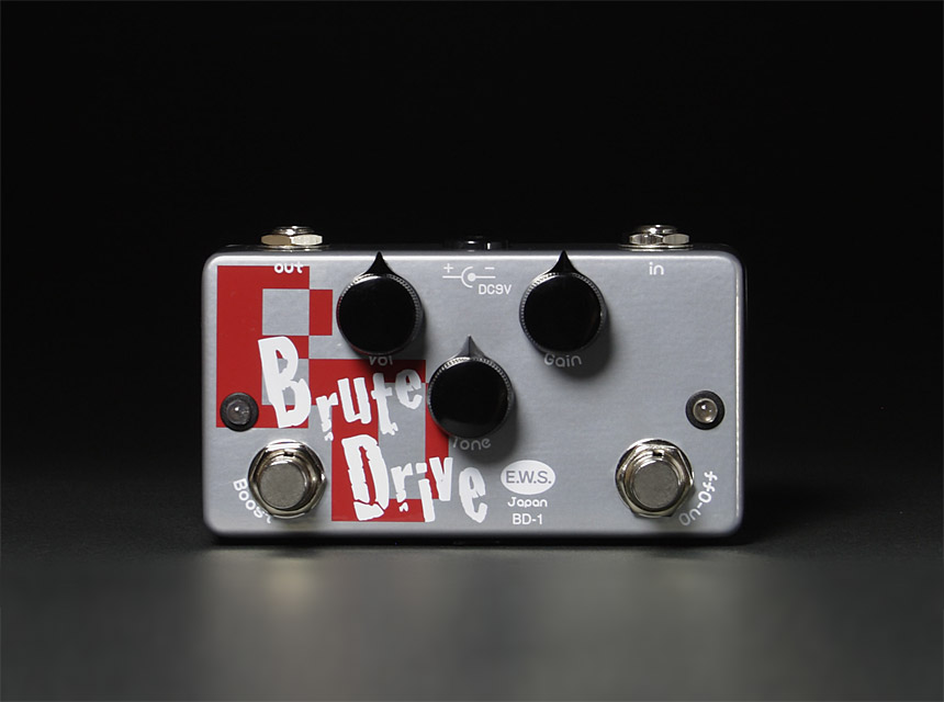 Brute Drive｜エフェクターブランド、ギター/ベースのリペア E.W.S.