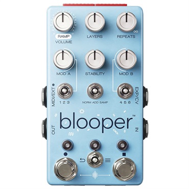 Chase Bliss Audio Blooper（チェイスブリス）ルーパー ｜イケベ楽器店