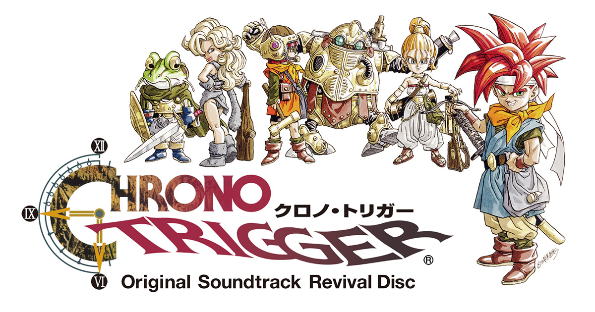 CHRONO TRIGGER Original Soundtrack Revival Disc | SQUARE ENIX