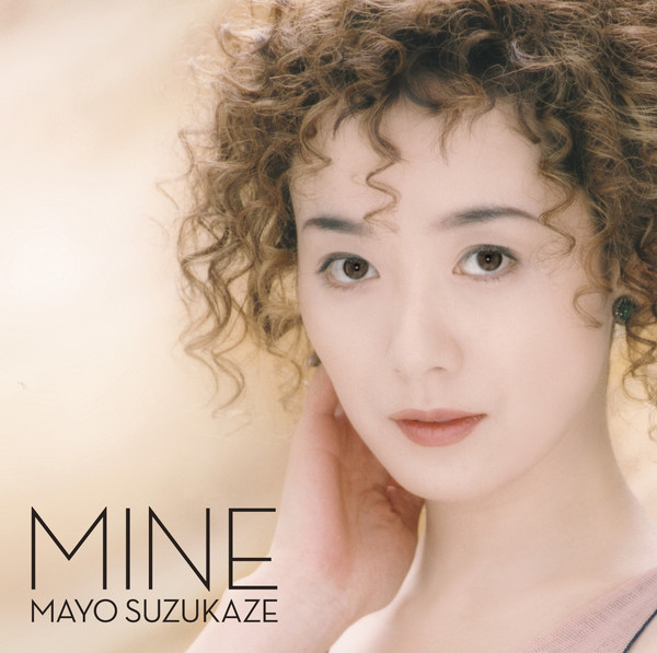 涼風 真世 | MINE [+6] | ビクターエンタテインメント