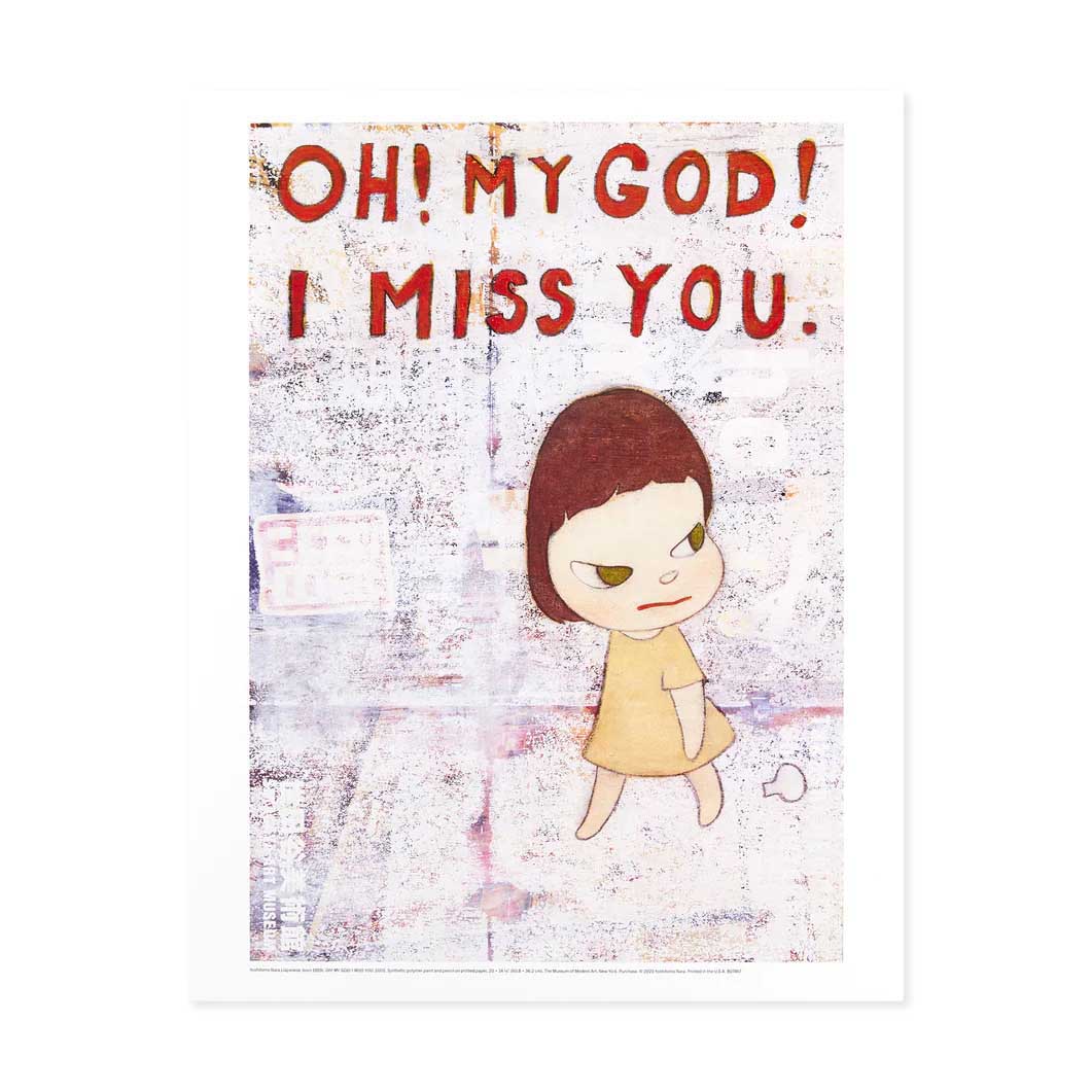 奈良美智：OH！ MY GOD！ I MISS YOU！ ポスター(OH！ MY GOD！ I MISS