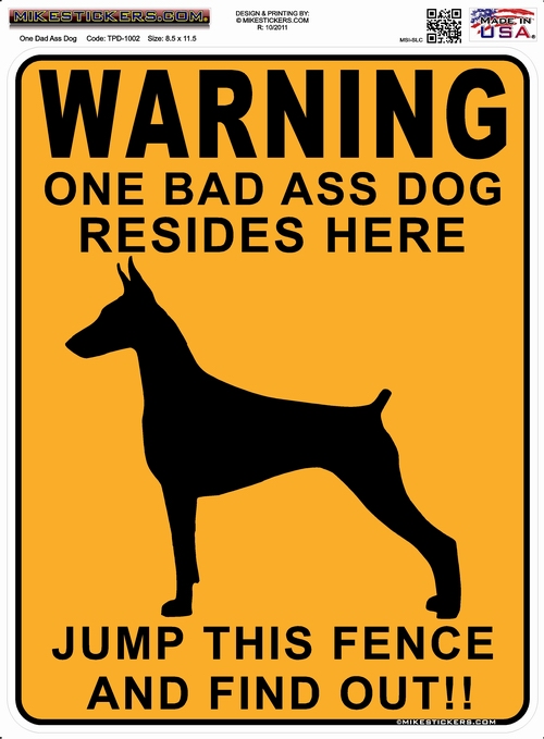 Mike Stickers - One Bad Ass Dog (Doberman)