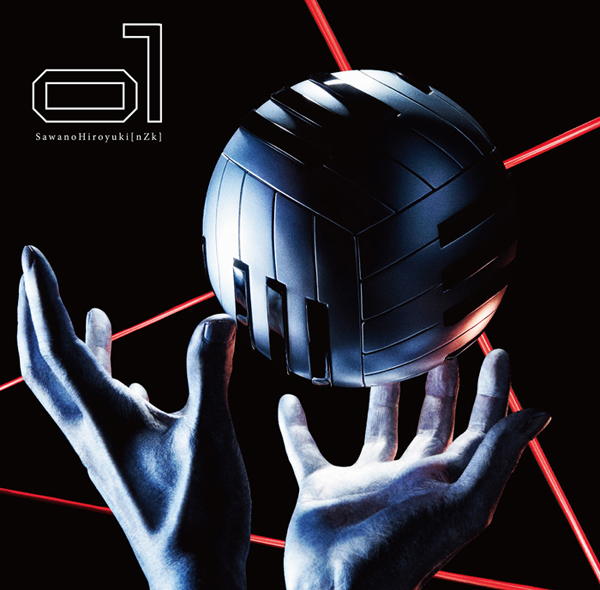 o1 | SawanoHiroyuki[nZk] | ソニーミュージックオフィシャルサイト