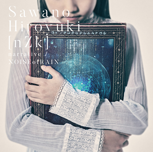 narrative / NOISEofRAIN | SawanoHiroyuki[nZk] | ソニーミュージック