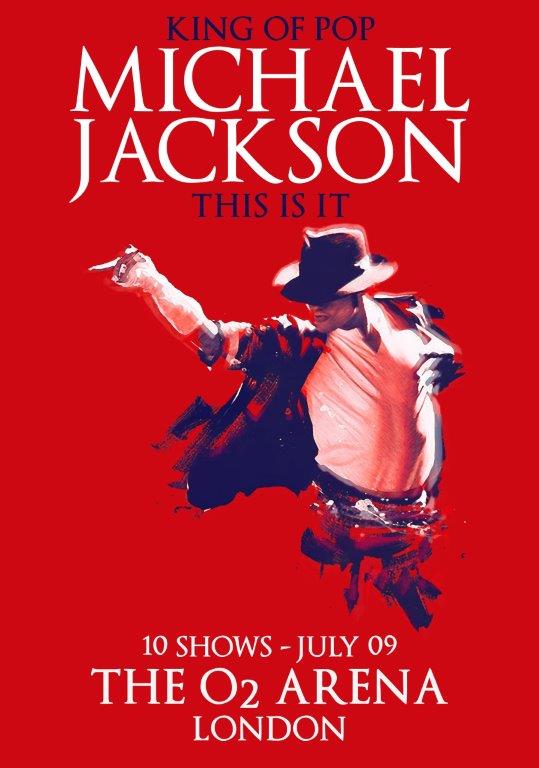 MICHAEL JACKSON This Is It - London o2 Arena - July 2009 Poster