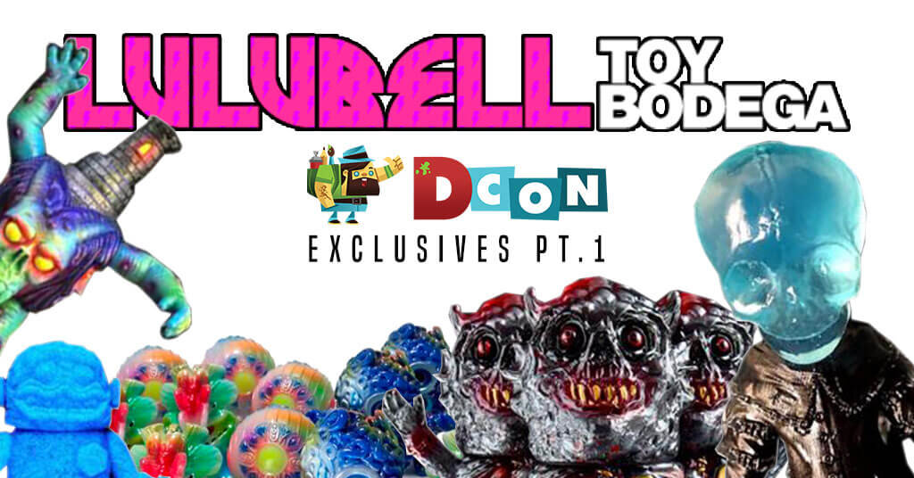 Lulubell Toy DCON2019 exclusives pt1 - The Toy Chronicle