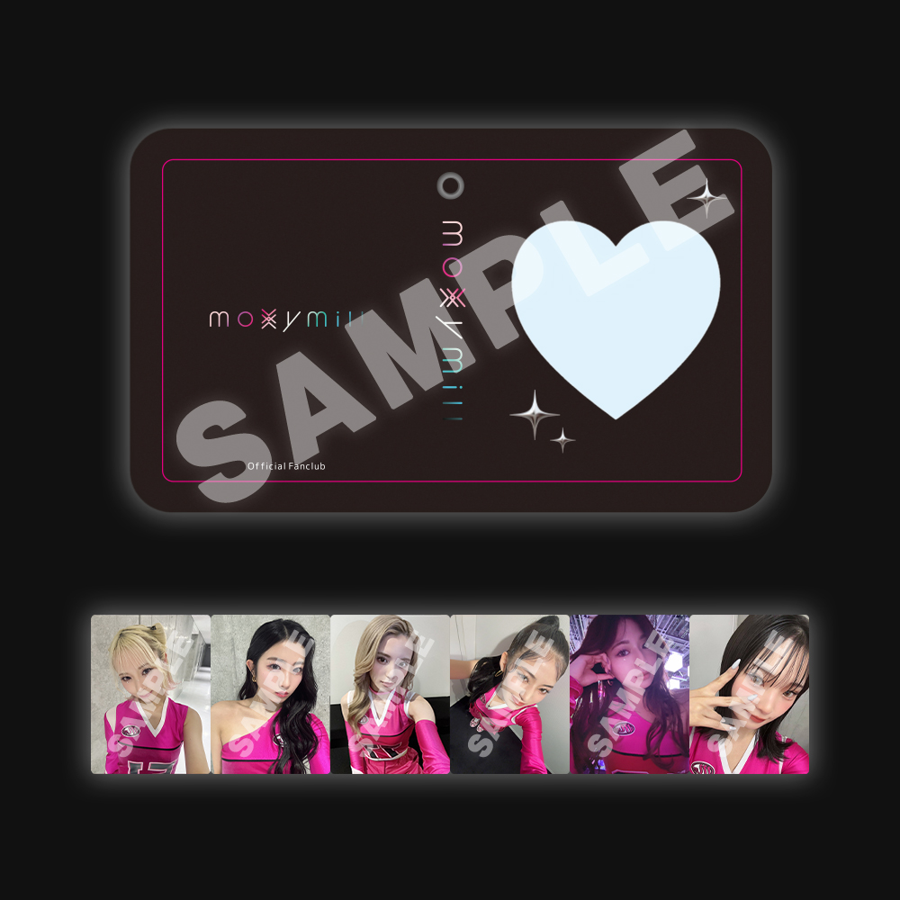 moxymill Official Fanclub」早期入会プレゼントキャンペーンの特典の