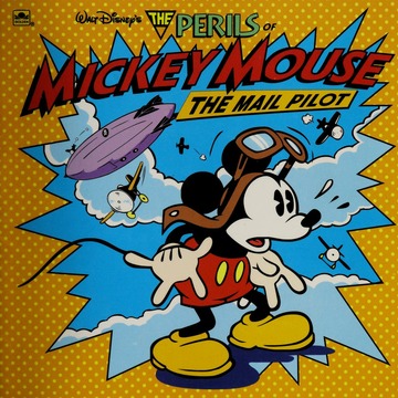 Walt Disney's The perils of Mickey Mouse : the mail pilot