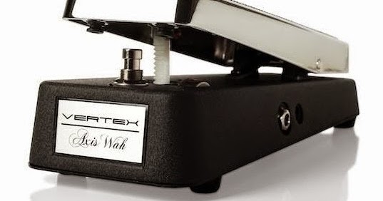 Gear Otaku: Vertex Effects、AXIS WAH がBBE Ben Wah の外観を変えた