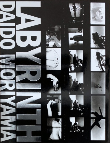 LABYRINTH - 森山大道 | AKIO NAGASAWA