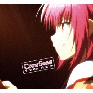 Crow Song/Girls Dead Monster