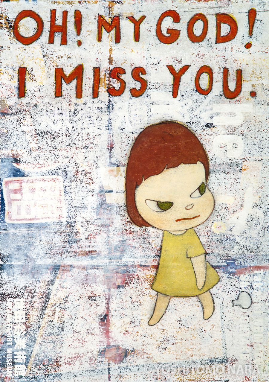 No.YNF2978 - Oh! My God! I Miss You. 2001 | YOSHITOMO NARA The