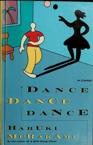 Dance dance dance by 村上春樹 | Open Library