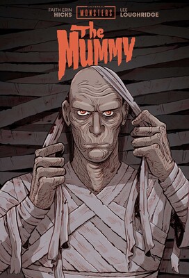 Universal Monsters: The Mummy | Book by Faith Erin Hicks, Lee