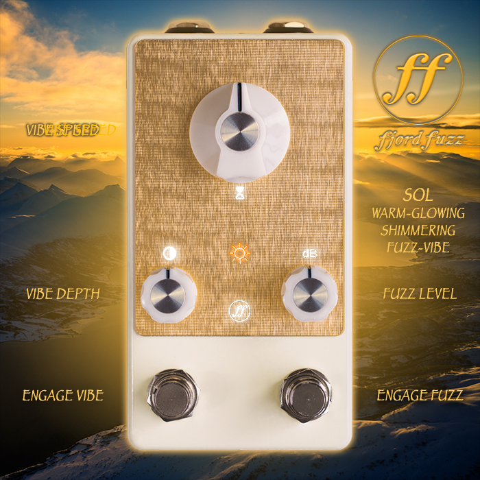 Guitar Pedal X - GPX Blog - Fjord Fuzz's new shimmery SOL Fuzz