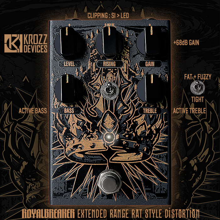Guitar Pedal X - GPX Blog - Krozz Devices' RoyalBreaker unleashes