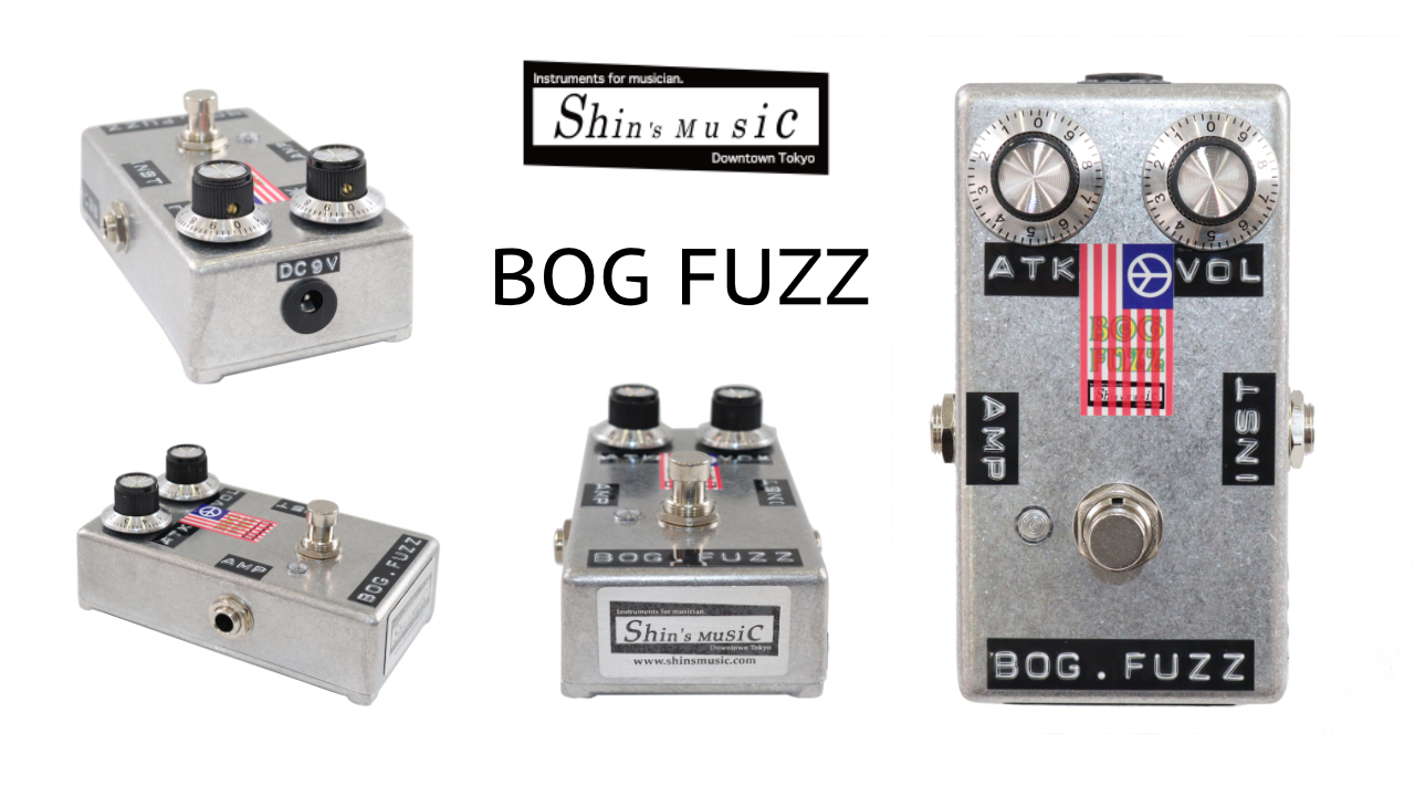 Shin's MusickからBOG FUZZが発売！