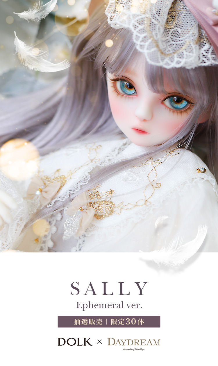 DOLK×DAYDREAM |Sally - Ephemeral ver. Limited 特設 - DOLK（ドルク）