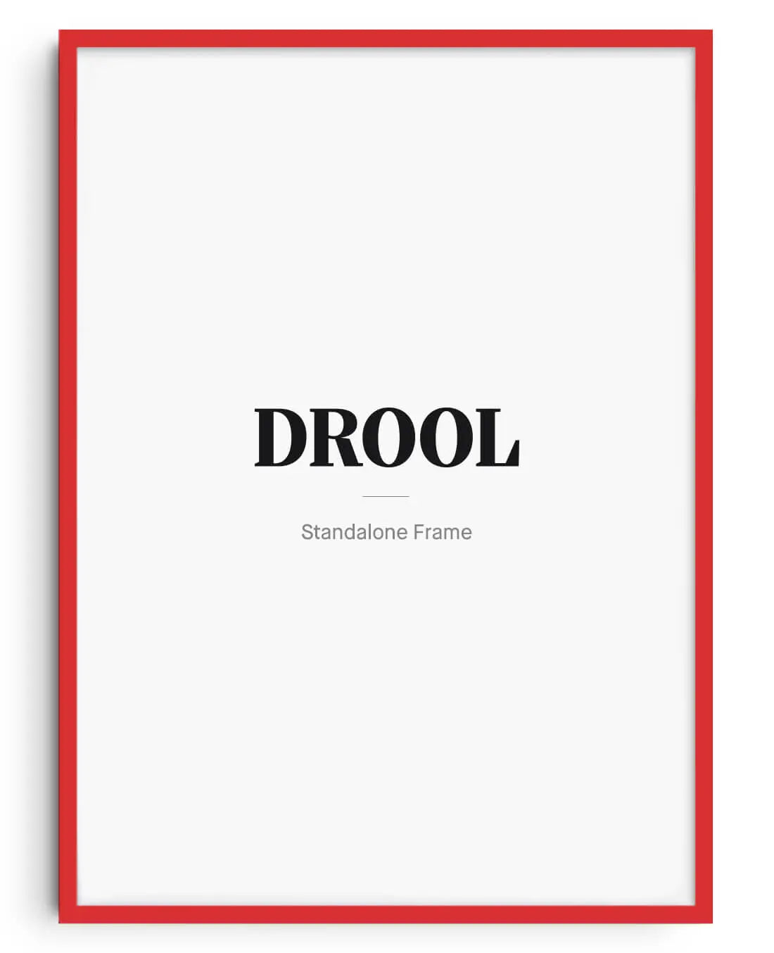 Picture Frame – DROOL