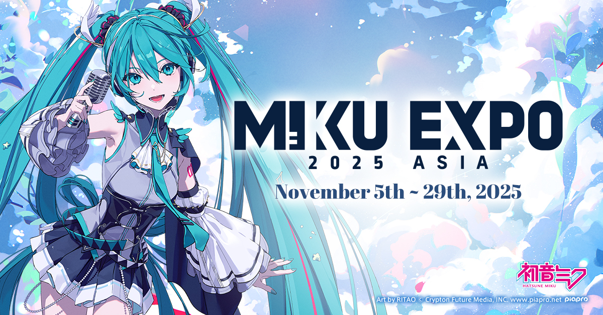 HATSUNE MIKU EXPO」初のアジアツアー開催決定！ 2025年11月に海外7
