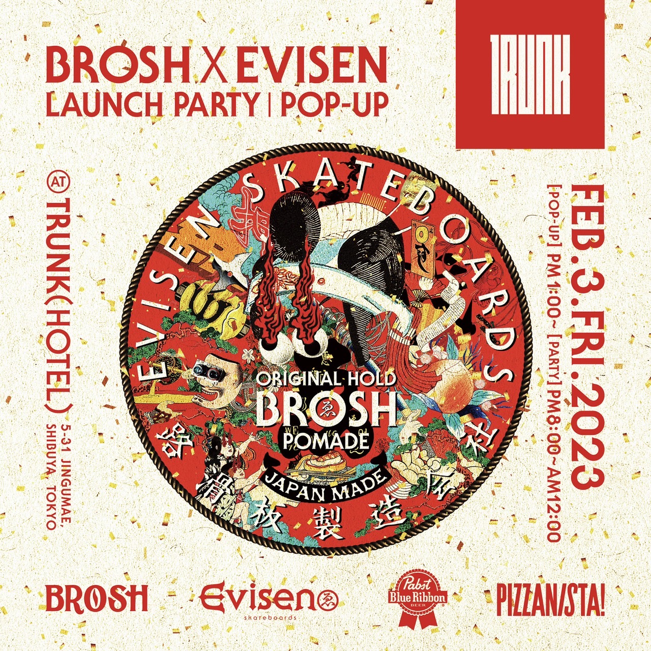 BROSHとEVISEN SKATEBOARDSがポマードを制作。TRUNK (HOTEL)にて国内