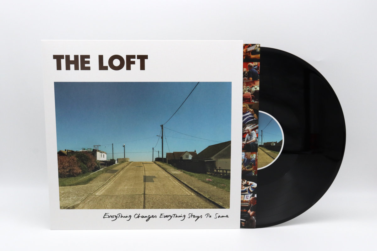 Everything Changes Everything Stays The Same | The Loft