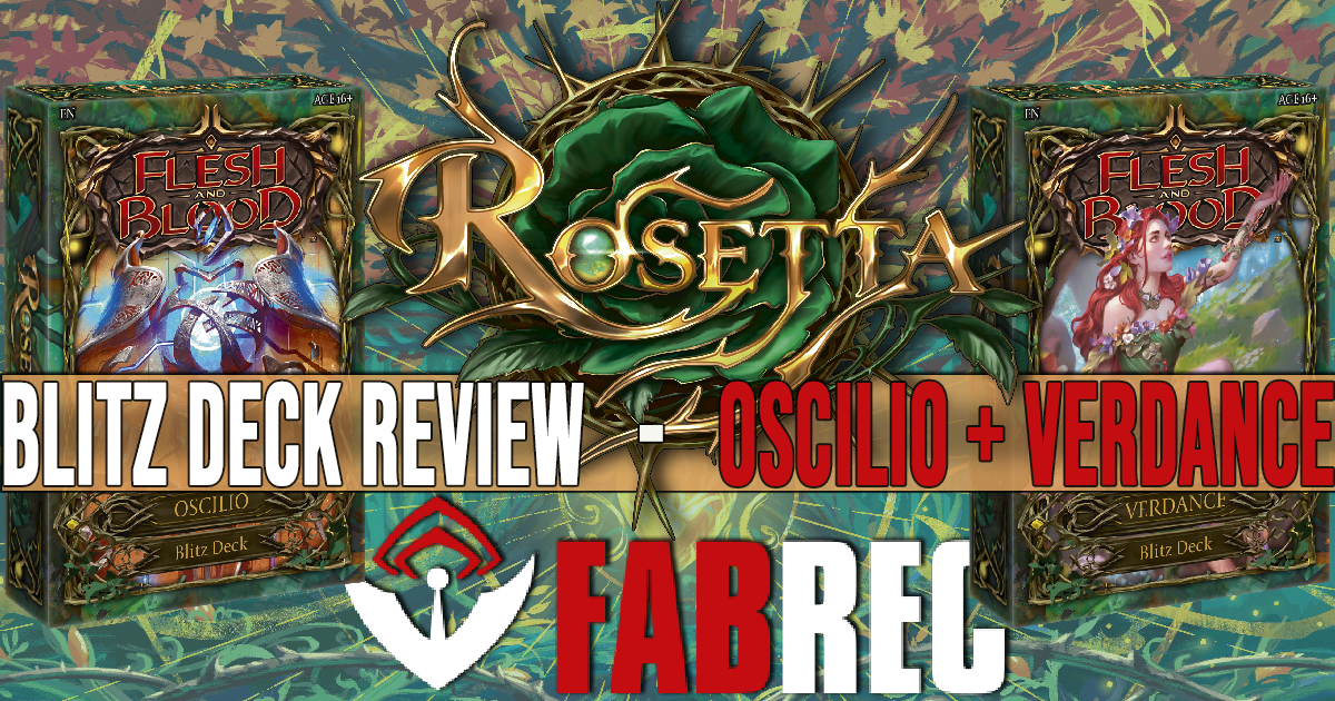 Rosetta Set Review - Blitz Deck Collection (Oscilio and Verdance
