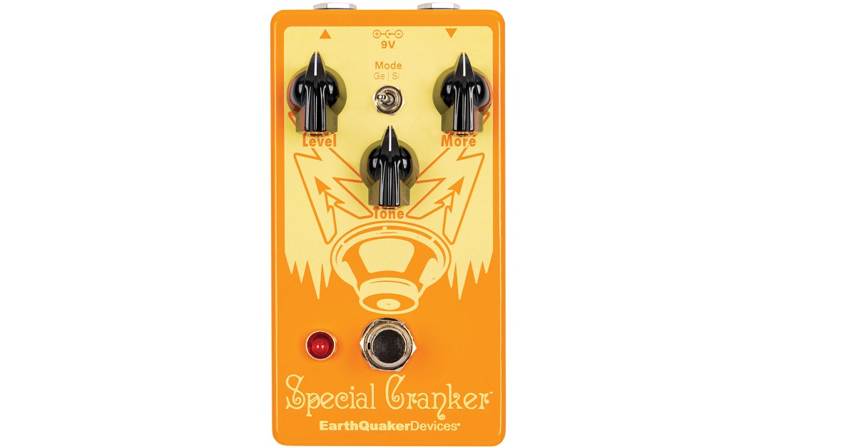 EarthQuaker Devices Special Cranker｜昨年日本限定で発売された