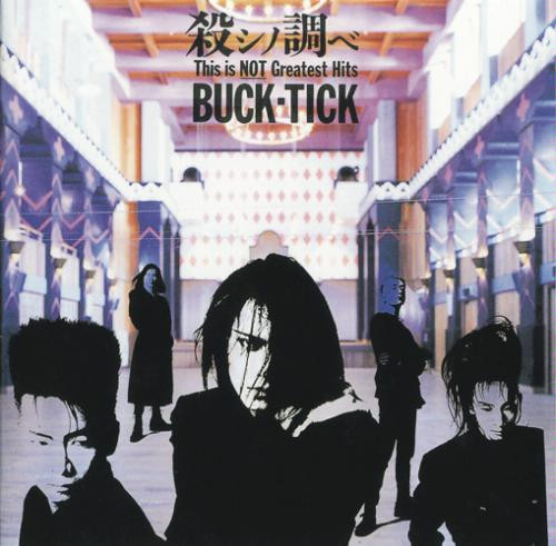 Buck-Tick – 殺シノ調ベ This Is Not Greatest Hits – CD (Album