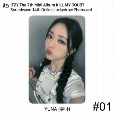 ITZY KILL MY DOUBT Soundwave 14th Online Luckydraw Photocard