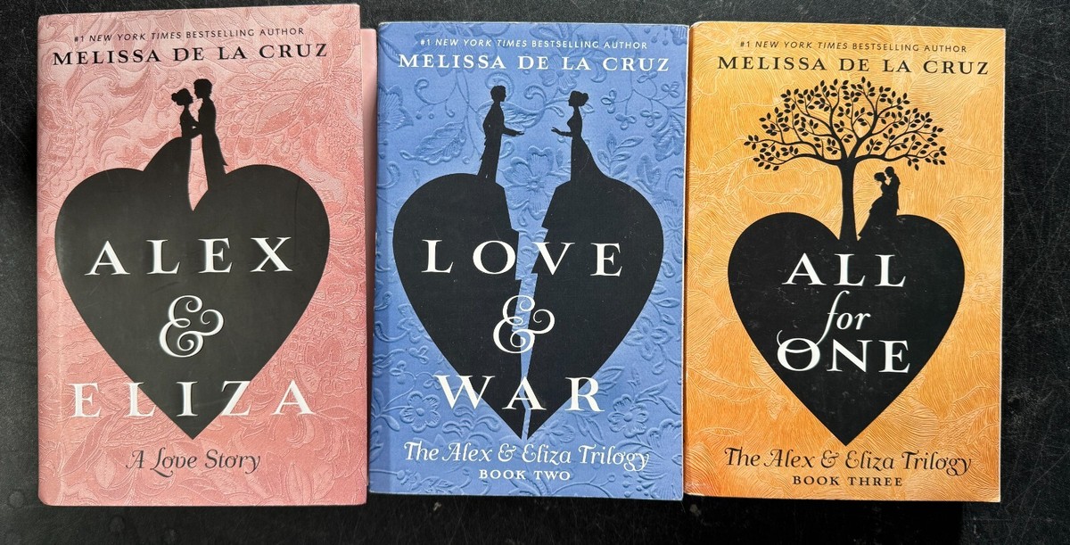 Complete Series Set ALEX & ELIZA TRILOGY Melissa De La Cruz Love