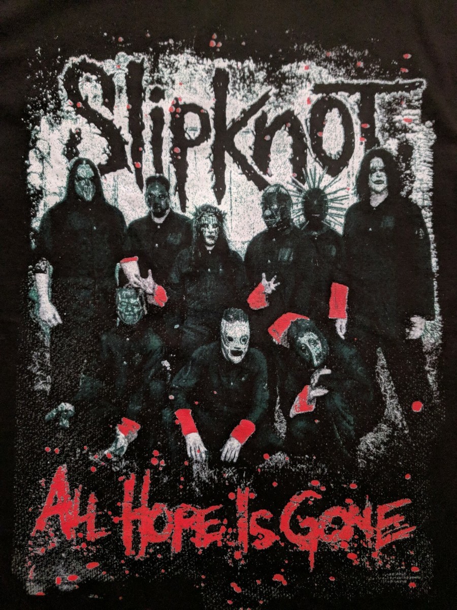 SLIPKNOT ALL HOPE IS GONE T SHIRT | eBay