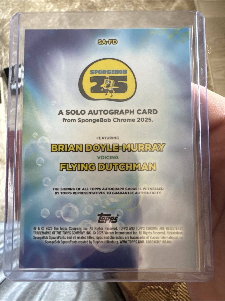 2025 TOPPS CHROME SPONGEBOB FLYING DUTCHMAN SOLO AUTO- BRIAN DOYLE