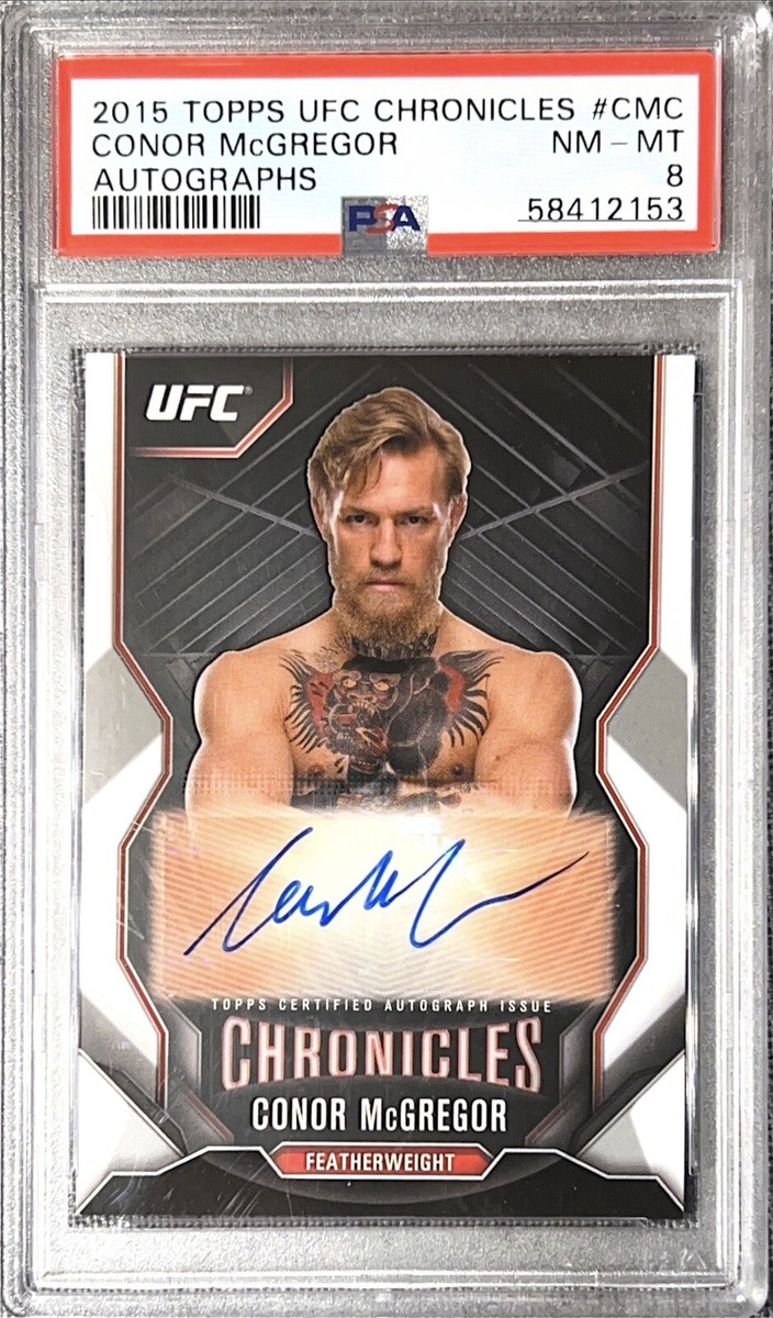2015 Topps UFC Chronicles CONOR MCGREGOR Auto PSA 8 NM - Mint #CMC