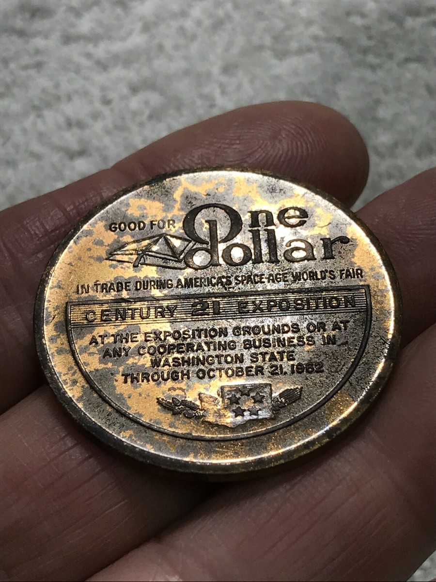 Century 21 Exposition 1962 Seattle 1 ONE DOLLAR TOKEN Space Age