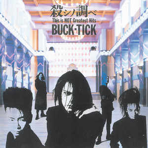 97BT99 - Compilation by BUCK-TICK | Spotify