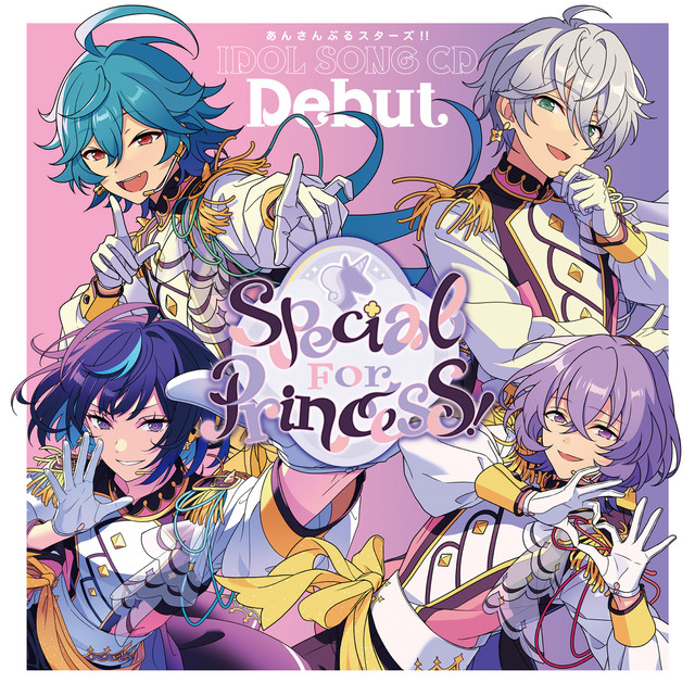あんさんぶるスターズ！！IDOL SONG CD 「Debut」 Special for