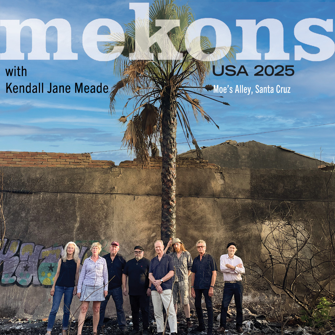 folkYEAH!))) Presents – mekons w/ special guest Kendall Jane Meade