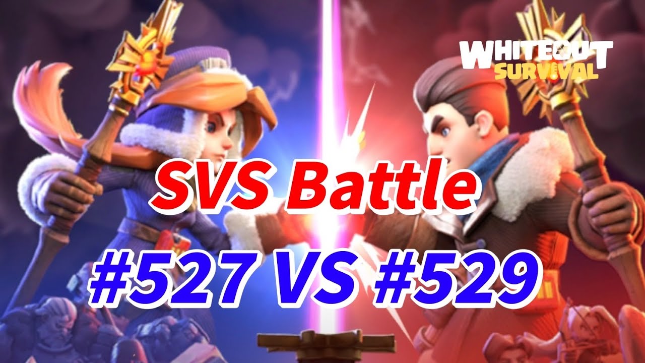 SVS 王城決戦 527 VS 529【ホワイトアウトサバイバル / Whiteout