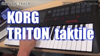 TRITON taktile - USB CONTROLLER KEYBOARD /SYNTHESIZER | KORG (Japan)