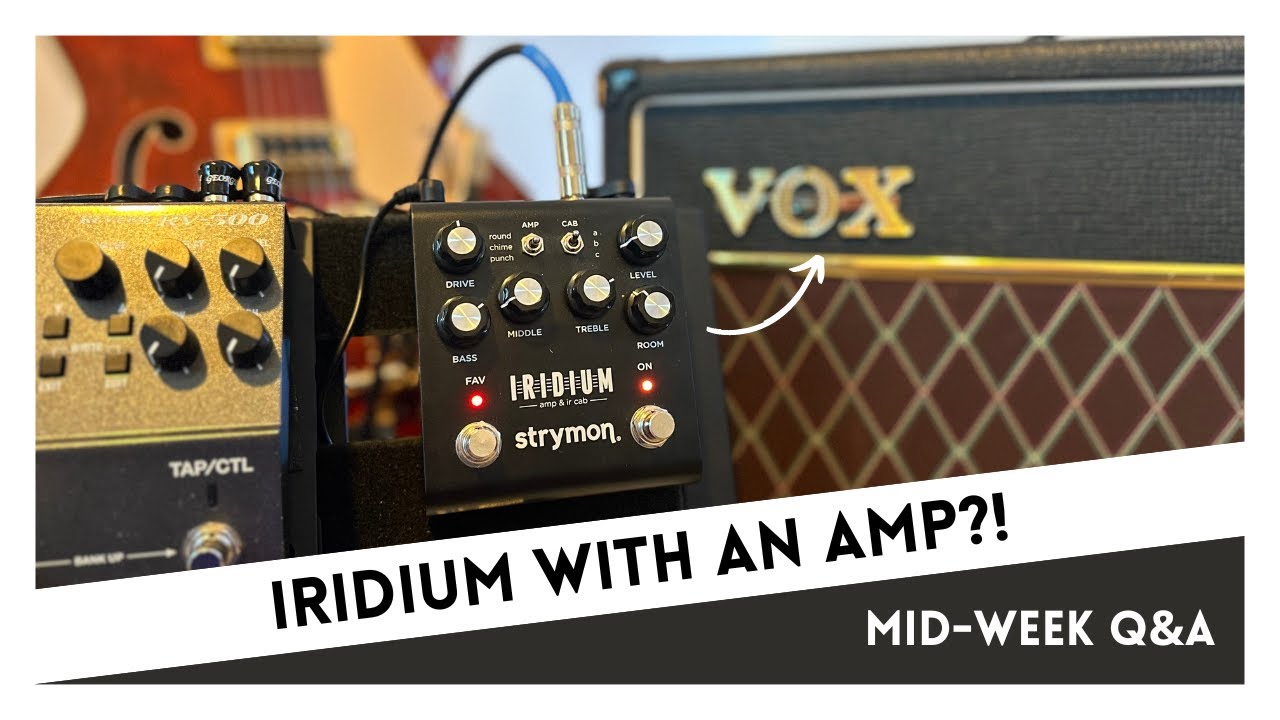 Strymon Iridium || Into FX loop Return - YouTube