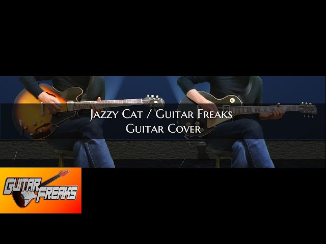 037:Jazzy Cat / Guitar Freaks, Guitar Cover - YouTube