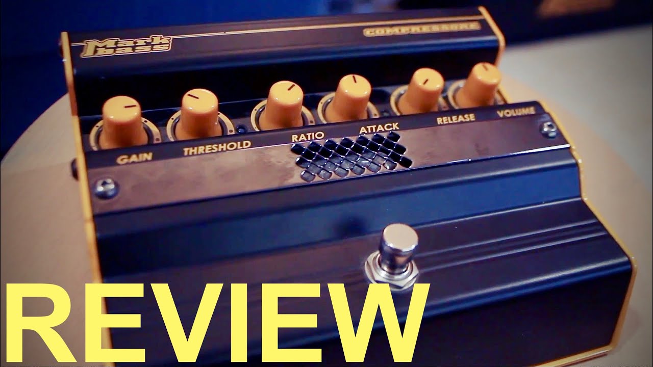 試奏動画】Markbass Compressore ベース用エフェクター - YouTube